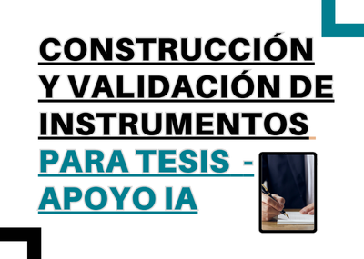 Taller: Construcción y validación de un instrumento con inteligencia artificial para tesis