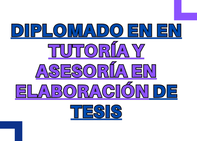 Diplomado en tutoría y asesoría en elaboración de tesis