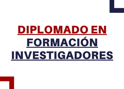 Diplomado en formación investigadores