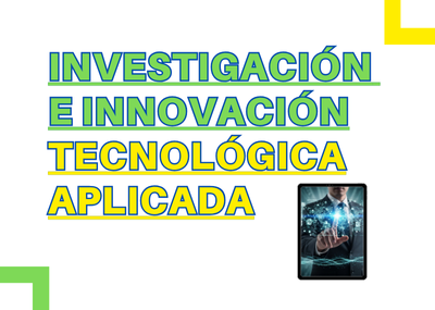 Curso-taller: Investigación e innovación tecnológica
